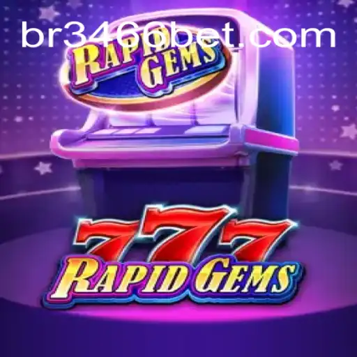 Descubra Tudo sobre o Jogo RapidGems777 e as Estratégias do 3466 Bet